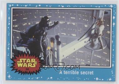 2015 Topps Star Wars: Journey to The Force Awakens - [Base] #58 - The Empire Strikes Back - A terrible secret