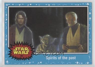 2015 Topps Star Wars: Journey to The Force Awakens - [Base] #80 - Return of the Jedi - Spirits of the past