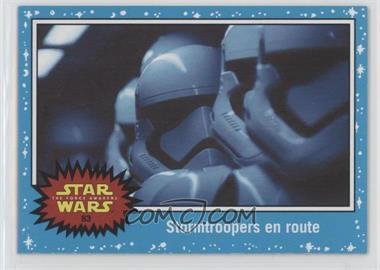 2015 Topps Star Wars: Journey to The Force Awakens - [Base] #83 - The Force Awakens - Stormtroopers en route