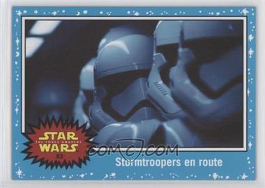 2015 Topps Star Wars: Journey to The Force Awakens - [Base] #83 - The Force Awakens - Stormtroopers en route