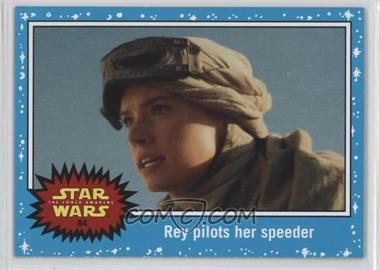 2015 Topps Star Wars: Journey to The Force Awakens - [Base] #84 - The Force Awakens - Rey pilots her speeder