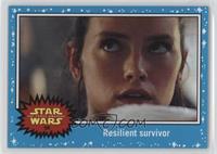 The Force Awakens - Resilient survivor