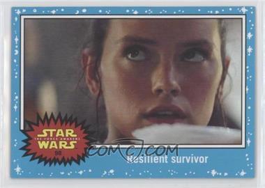 2015 Topps Star Wars: Journey to The Force Awakens - [Base] #98 - The Force Awakens - Resilient survivor