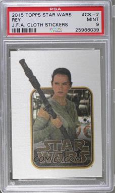 2015 Topps Star Wars: Journey to The Force Awakens - Cloth Stickers #CS-2 - Rey [PSA 9 MINT]