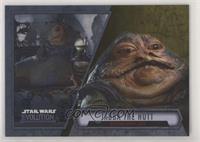 Jabba The Hutt - Tatooine Crime Lord #/50