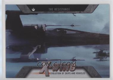 2016 Topps Star Wars Evolution - Evolution of Ships and Vehicles #EV-4 - The Resistance - X-Wing Fighter