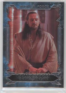 2016 Topps Star Wars Masterwork - Show of Force #SF-6 - Qui-Gon Jinn