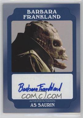 2016 Topps Star Wars: Rogue One: Mission Briefing - Autographs - Blue #A-BF - Barbara Frankland as Saurin /25