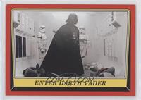 Enter Darth Vader