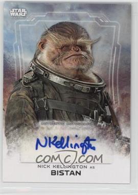 2016 Topps Star Wars: Rogue One Series 1 - Autographs #_NKBI - Nick Kellington as Bistan