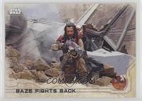 Baze Fights Back