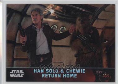 2016 Topps Star Wars: The Force Awakens Chrome - [Base] - Prism Refractor #41 - Han Solo & Chewie Return Home /99