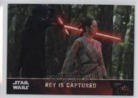 Rey is Captured