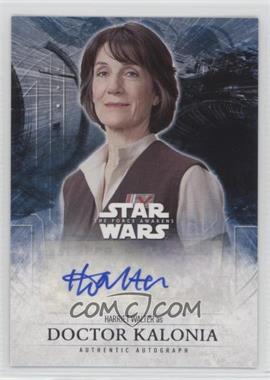 2016 Topps Star Wars: The Force Awakens Series 2 - Autographs #_HAWA - Harriet Walter as Doctor Kalonia