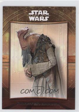 2016 Topps Star Wars: The Force Awakens Series 2 - Maz's Castle #8 - Praster Ommlen