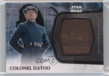 2016 Topps Star Wars: The Force Awakens Series 2 - Medallions - Bronze #22 - Colonel Datoo