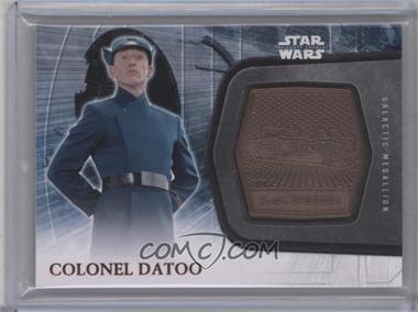 2016 Topps Star Wars: The Force Awakens Series 2 - Medallions - Bronze #22 - Colonel Datoo