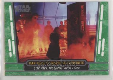 2017 Topps Star Wars 40th Anniversary - [Base] - Green #33 - Han Solo is Frozen in Carbonite