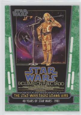 2017 Topps Star Wars 40th Anniversary - [Base] - Green #65 - The Star Wars Radio Drama Airs