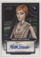 Kath Soucie as Mon Mothma #/50