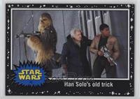 Han Solo's old trick