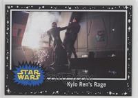 Kylo Ren's Rage