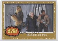 Han Solo's old trick #/25