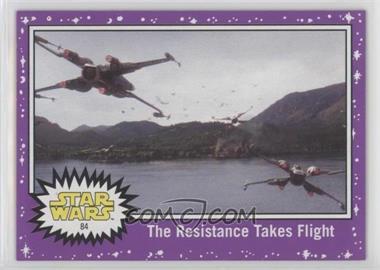 2017 Topps Star Wars: Journey to The Last Jedi - [Base] - Purple Starfield #84 - The Resistance Takes Flight