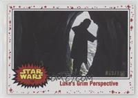 Luke's Grim Perspective #/199