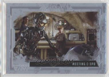 2017 Topps Star Wars Masterwork - Adventures of R2-D2 - Rainbow Foil #AR-2 - Meeting C-3PO /565