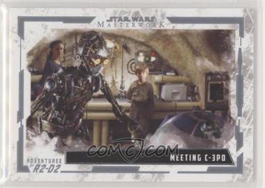 2017 Topps Star Wars Masterwork - Adventures of R2-D2 #AR-2 - Meeting C-3PO