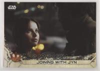 Joining With Jyn