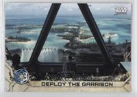 Deploy The Garrison