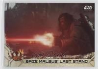 Baze Malbus' Last Stand