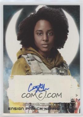 2017 Topps Star Wars: The Last Jedi - Autographs #A-CC - Crystal Clarke as Ensign Pamich Nerro Goode