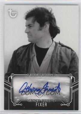 2018 Topps Star Wars Black and White - Autographs #_ANFOF - Anthony Forrest as Fixer