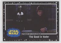 The Good in Vader #/199