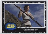 Lessons For Rey #/199