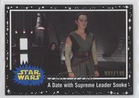 A Date with Supreme Leader Snoke #/199