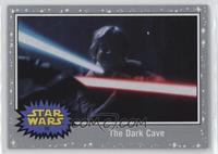 The Dark Cave