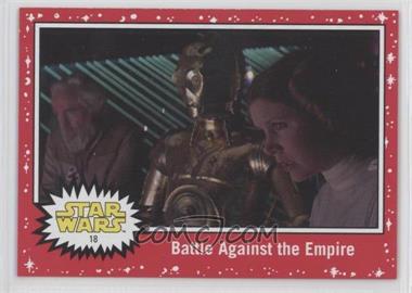 2019 Topps Star Wars: Journey to The Rise of Skywalker - [Base] - Target Red #18 - Battle Against the Empire