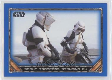 2020 Topps Star Wars The Mandalorian: Season 1 - [Base] - Blue #90 - Scout Troopers Standing By