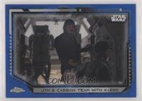Jyn & Cassian Team With K-2SO #/99