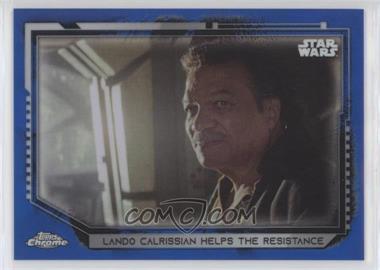 2021 Topps Chrome Star Wars Legacy - [Base] - Blue Refractor #6 - Lando Calrissian Helps The Resistance /99 [EX to NM]
