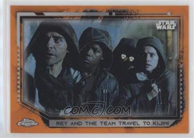 2021 Topps Chrome Star Wars Legacy - [Base] - Orange Refractor #8 - Rey And The Team Travel To Kijimi /25