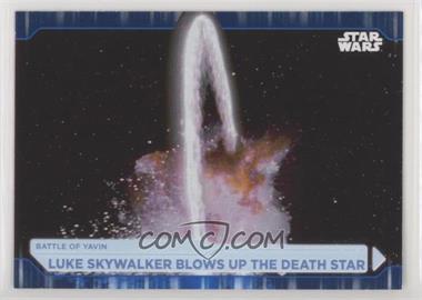 2021 Topps Star Wars Battle Plans - [Base] - Blue #70 - Luke Skywalker Blows Up The Death Star