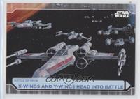 X-Wings And Y-Wings Head Into Battle