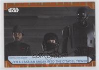 Jyn & Cassian Sneak Into the Citadel Tower #/50