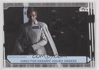 Director Krennic Issues Orders