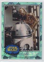 The Droids Try to Rescue Luke! #/99